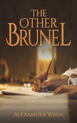 The Other Brunel - Alexander Wren - cover