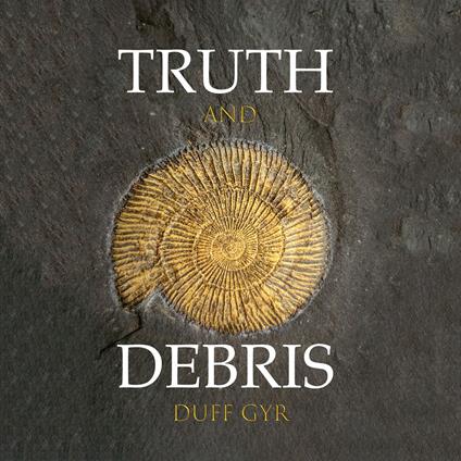 Truth and Debris
