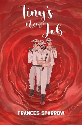 Tiny's New Job - Frances Sparrow - cover