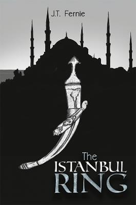 The Istanbul Ring - J.T. Fernie - cover