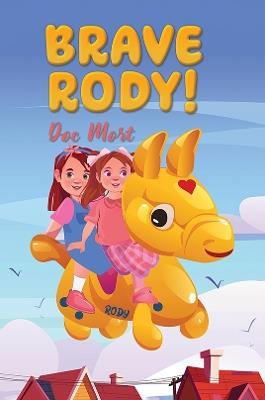 Brave Rody! - Doc Mort - cover