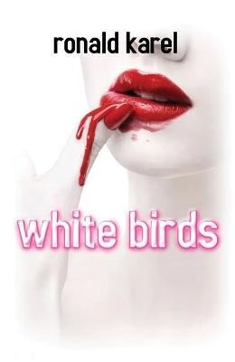 White Birds - Ronald Karel - cover