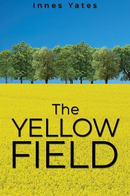 The Yellow Field - Innes Yates - cover
