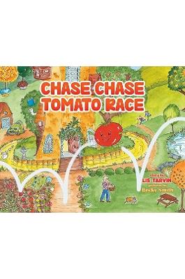 Chase Chase Tomato Race - Lis Tarvin - cover