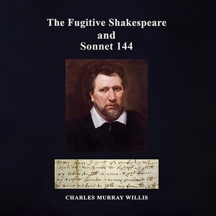 Fugitive Shakespeare and Sonnet 144, The