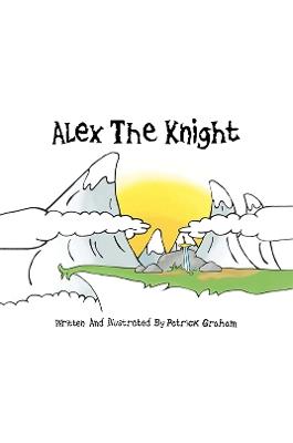 Alex the Knight - Patrick Graham - cover