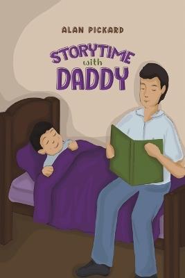 Storytime with Daddy - Alan Pickard - cover