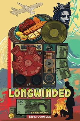 Longwinded: An Anthology - Sadiki Connickie - cover
