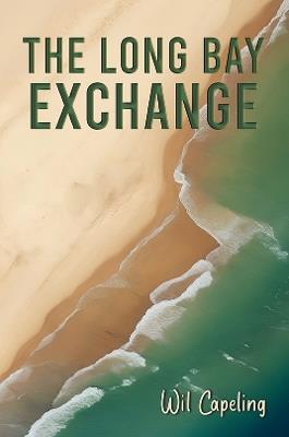 The Long Bay Exchange - Wil Capeling - cover