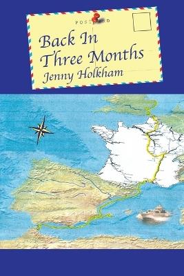 Back in Three Months - Jenny Holkham - cover