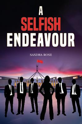 A Selfish Endeavour - Sandra Rose - cover