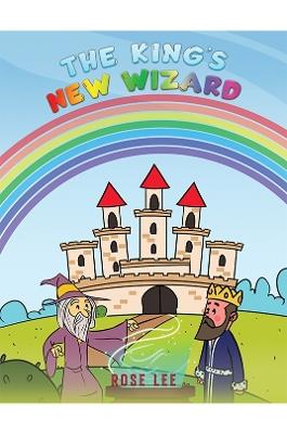 The King's New Wizard - Rose Lee - cover