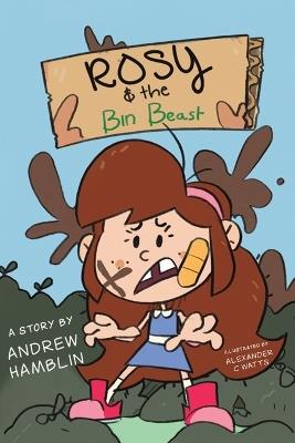 Rosy and the Bin Beast - Andrew Hamblin - cover