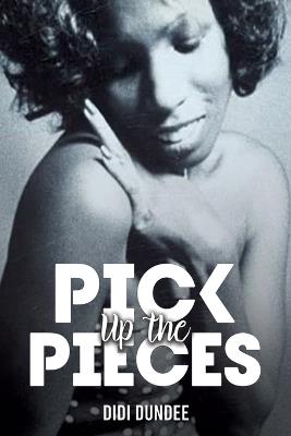 Pick Up the Pieces - Didi Dundee - cover