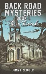 Back Road Mysteries - Book 1: The Church