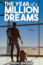 The Year of a Million Dreams