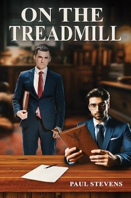 On the Treadmill - Paul Stevens - cover