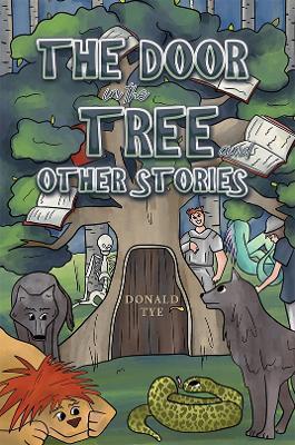 The Door in the Tree and Other Stories - Donald Tye - cover
