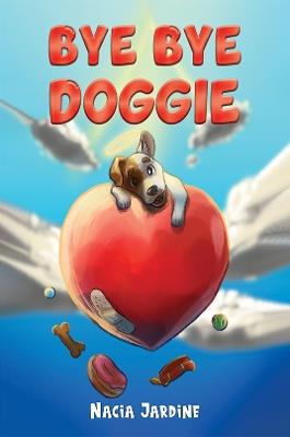 Bye Bye Doggie - Nacia Jardine - cover