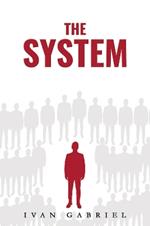 The System