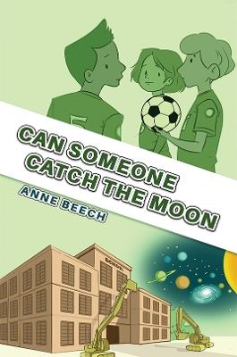 Can Someone Catch the Moon - Anne Beech - cover
