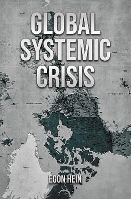 Global Systemic Crisis - Egon Hein - cover