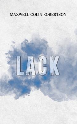 Lack - Maxwell Colin Robertson - cover