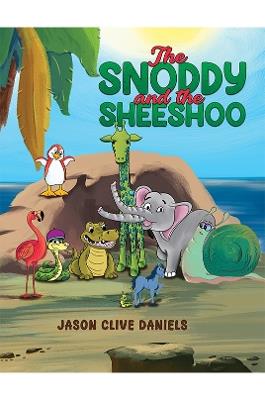 The Snoddy and the Sheeshoo - Jason Clive Daniels - cover