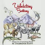 Valedictory Bestiary, A