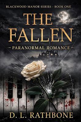 Blackwood Manor – The Fallen - D. L. Rathbone - cover