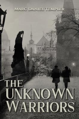 The Unknown Warriors - Marc Daniel Templer - cover