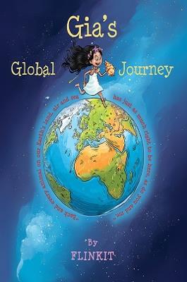 Gia’s Global Journey - Flinkit . - cover