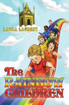 The Rainbow Children - Laura Laurent - cover