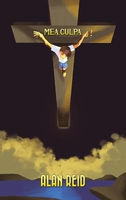 Mea Culpa - Alan Reid - cover