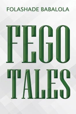 Fego Tales - Folashade Babalola - cover