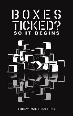 Boxes Ticked? So It Begins - Friday Mary Harding - cover