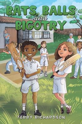 Bats, Balls and Bigotry - Terry Richardson - cover