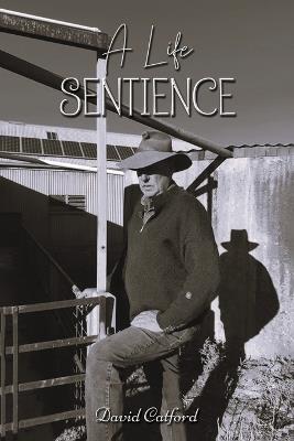A Life Sentience - David Catford - cover