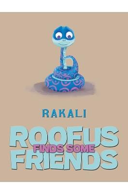 Roofus Finds Some Friends - Rakali . - cover