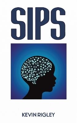 SIPS - Kevin Rigley - cover