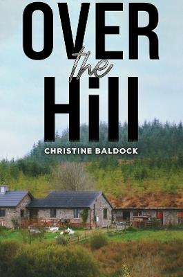 Over the Hill - Christine Baldock - cover