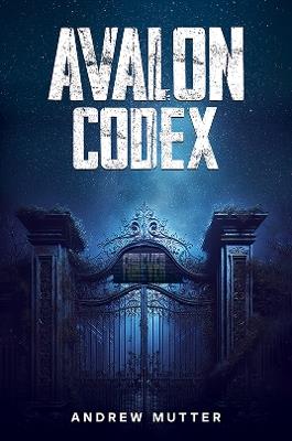 Avalon Codex - Andrew Mutter - cover
