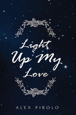 Light Up My Love - Alex Pirolo - cover