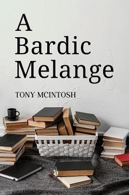 A Bardic Melange - Tony McIntosh - cover