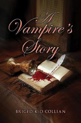 A Vampire's Story - Briged K.D Collian - cover