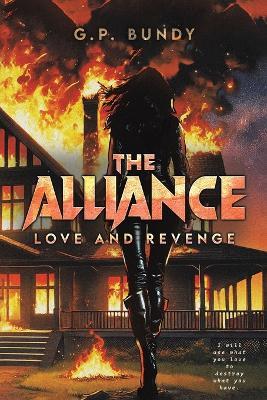 The Alliance: Love and Revenge - G.P. Bundy - cover