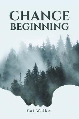 Chance Beginning - Cat Walker - cover