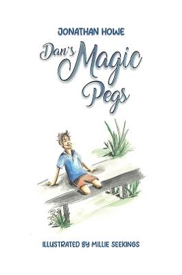 Dan's Magic Pegs - Jonathan Howe - cover