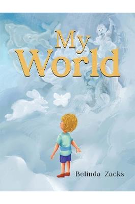 My World - Belinda Zacks - cover