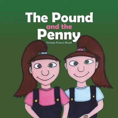 The Pound and the Penny - Vivienne Frances Brand - cover